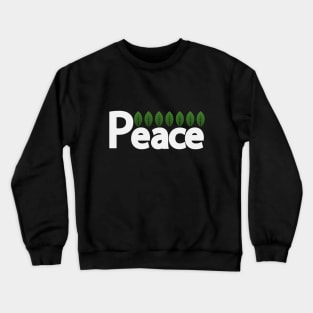 Peace bringing peace text design Crewneck Sweatshirt